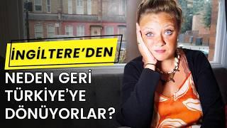 İNGİLTEREDE YAPILAN BÜYÜK HATALAR  TÜRKİYEYE GERİ DÖNDÜREN 4 SEBEP