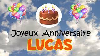 Joyeux Anniversaire LUCAS anniversaire message