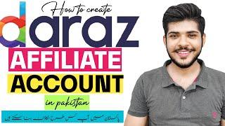 How to Create Daraz Affiliate Account in Pakistan daraz Affiliate Account in Pakistan