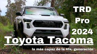 Toyota Tacoma TRD Pro 2024 iForce-Max la más capaz de la 4ta. generación