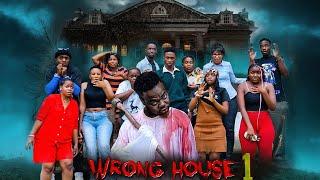 WRONG HOUSE  1 