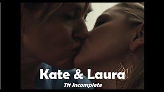 Kate & Laura ️‍  T11 Incomplete Lesbian Movie