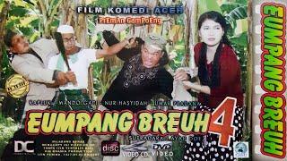 Eumpang Breuh 4 Full - Film Serial Komedi Aceh 2007