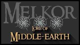 Lore of Middle-earth The One Enemy Melkor