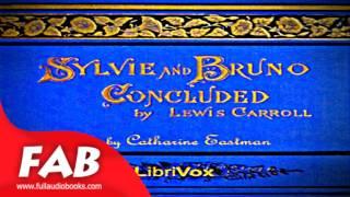 Sylvie and Bruno Concluded Full Audiobook by Lewis CARROLL by Childrens Fiction