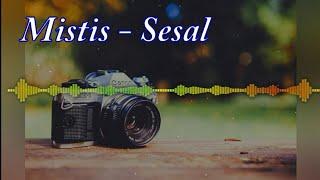 MISTIS - Sesal