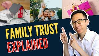 Family Trust Explained  Why or Why You Shouldnt Use One