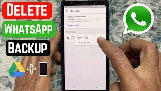 Delete Whatsapp Chat Backup from Google Drive and Phone  New WhatsApp Tricks You Should Know 2019