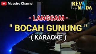 BOCAH GUNUNG - KARAOKE Langgam Lirik tanpa vokal