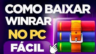 Baixar instalar e utilizar o WinRAR 2023  download fácil