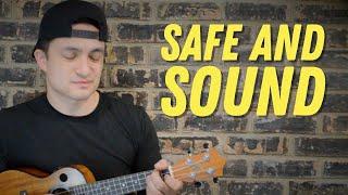 Safe and Sound ukulele cover - Capital Cities