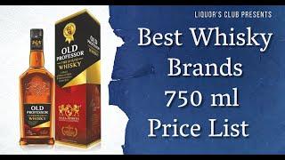 Best Whisky Brands 750ml  Maharashtra Price List