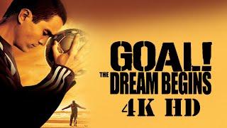 Goal The Dream Begins Full Movie HD