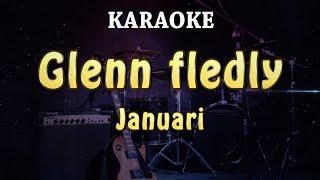 KARAOKE  Glenn fledly - Januari