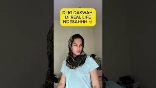 DI INSTAGRAM DAKWAH DI REAL LIFE NDESAH 