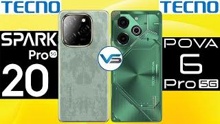 Tecno Spark 20 Pro 5G VS Tecno Pova 6 Pro 5G  Tecno Pova 6 Pro 5G VS Tecno Spark 20 Pro 5G