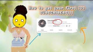 5 Tips To Help You Reach Your First 100 Subscribers