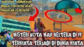 MISTERI KOTA NEXTERA DI FREEFIRE  DISEBABKAN OLEH BADAI PASIR ‼️ MAP NEXTERA FF