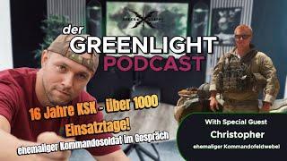 Greenlight Podcast mit Ex-KSK Soldat Christopher