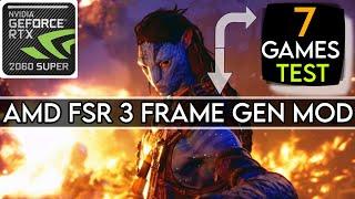 AMD FSR 3 Frame Generation Mod - Test In 7 Games - ft. RTX 2060 Super