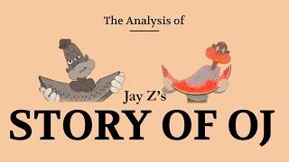 Analysis of Jay Zs Story of OJ