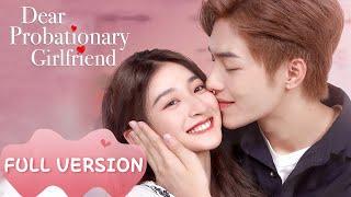 Full Version The CEO falls in love with his probationary girlfriend Dear Probationary Girlfriend