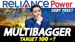 Buy and Forget Reliance Power Debt Free ?  Multibagger Stock 2024  Target 100 + @realscalpervipul