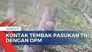 Detik-detik Kontak Tembak Pasukan TNI dengan OPM di Maybrat