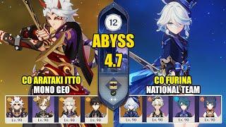 C0 Arataki Itto Mono Geo & C0 Furina National Team  Spiral Abyss 4.7  Genshin Impact 【原神】