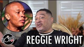 Reggie Wright On Dr. Dres Alleged Gay Lovers