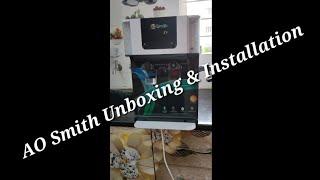 AO Smith Unboxing & Installation #aosmith #unboxing #waterpurifier #installation