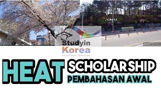 HEAT SCHOLARSHIP Pembahasan HEAT Scholarship dan proses seleksi HEAT Scholarship - HEAT Scholarship