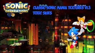 Sonic Generations - Classic Sonic Mania Textures Mod v1.3 Toxic Skies Classic Tails Mission