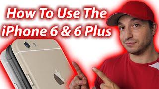 How To Use The iPhone 6 & 6 Plus - Tips Tricks and Tutorials