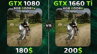 GTX 1080 vs GTX 1660 Ti  Test in 2023 With 11 Games