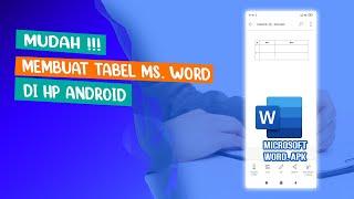 CARA MEMBUAT TABEL DI WORD HP ANDROID