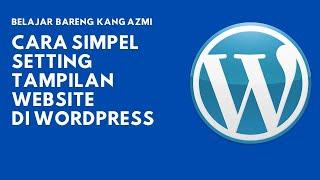 Cara Setting Website Wordpress  Tutorial Wordpress 2021