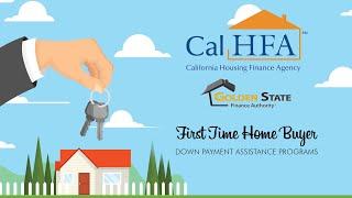 CalHFA vs GSFA - A Comparison of the 2 Most Popular Down Payment Assistance Programs