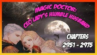 Magic Doctor CEO Ladys Humble Husband Chapter 2951-2975 Read Novel with Audio and English Text