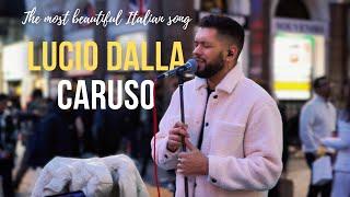 People STOPPED For This Amazing ITALIAN Song  Lucio Dalla - Caruso