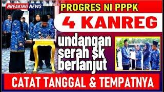  MANTAB  SEMAKIN BANYAK SK DISERAHKAN CEK UPDATE 4 KANREG BKN TERBARU