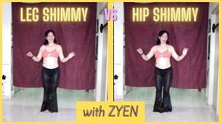 Leg Shimmy vs Hip Shimmy - Whats The Difference? Zyen explains EASY DANCE MOVES Learnt At Home