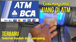  Cara Tarik uang dimesin ATM BCA terbaru 2024  Tutorial terbaik dan mudah