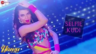Selfie KudiFromHansa Ek SanyogBy Ritu Pathak  New Bollywood Song 2019