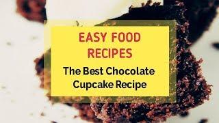 The Best Chocolate Cupcake Recipe