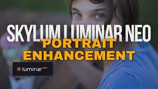 Guide to Portrait Enhancement tools in Skylum Luminar Neo