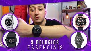 5 RELÓGIOS ESSENCIAIS - RELÓGIOS QUE TODO HOMEM TEM QUE TER