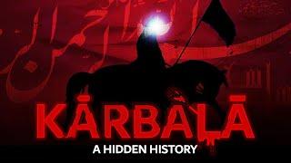 Karbala  Exposing Islamic History’s DARKEST Chapter
