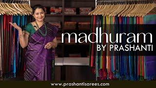 Madhuram - Kanjivaram Soft Silk Sarees  Prashanti  26 May 24