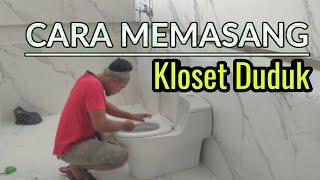 Cara Pasang  Kloset Duduk  How to Install a Bidet